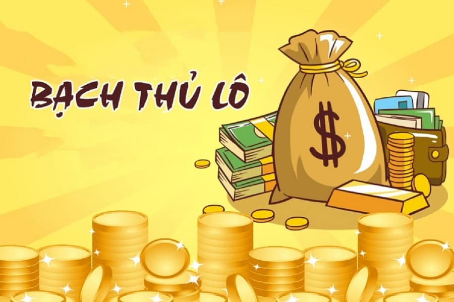 Một số thuật ngữ cơ bản của bạch thủ lô