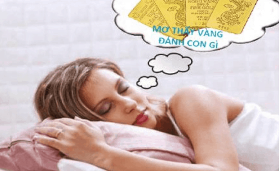 Nằm mơ thấy vàng đánh con gì và mang điềm báo gì?