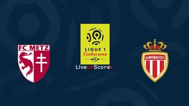 Soi kèo bóng đá Metz vs Monaco, 20:00 – 30/8/2020- VĐQG Pháp [Ligue 1]