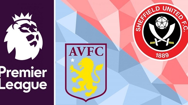 Soi kèo bóng đá Aston Villa vs Sheffield United, 00:00 – 22/09/2020 – Ngoại Hạng Anh