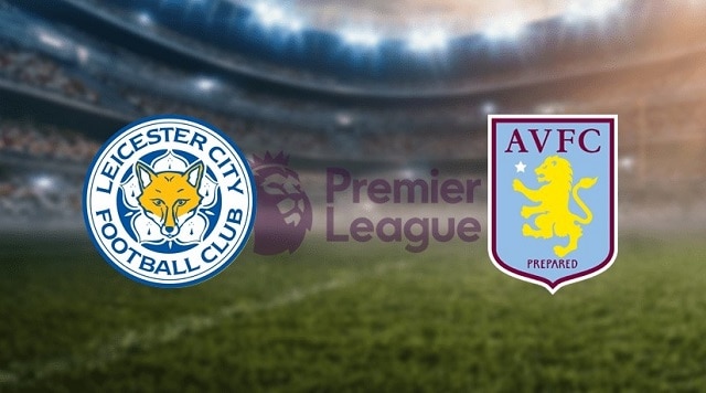 Soi kèo bóng đá Leicester City vs Aston Villa, 21:00 – 17/10/2020 – Ngoại Hạng Anh