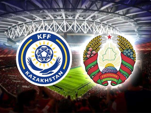 Soi kèo nhà cái trận Belarus vs Kazakhstan, 15/10/2020