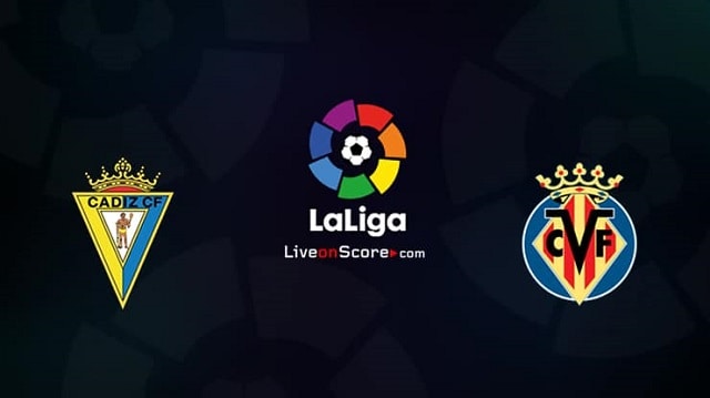 Soi kèo bóng đá Cádiz vs Villarreal, 22:00 – 25/10/2020 – VĐQG Tây Ban Nha