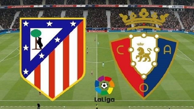 Soi kèo bóng đá Osasuna vs Atl. Madrid, 00:30 – 1/11/2020 – VĐQG Tây Ban Nha