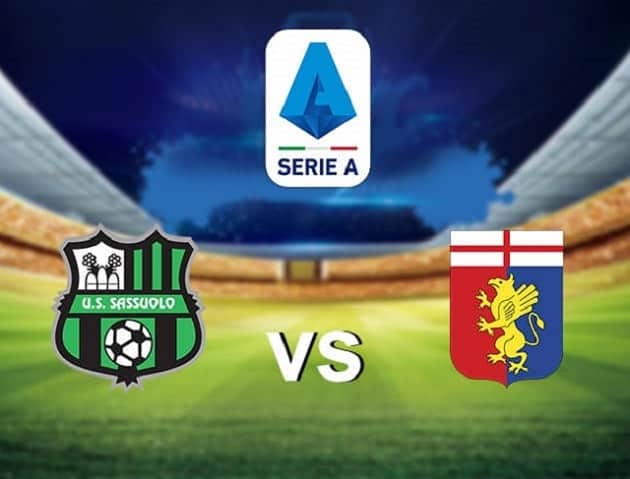 Soi kèo bóng đá Sassuolo vs Genoa, 21:00 – 6/1/2021  – VĐQG Ý [Serie A]