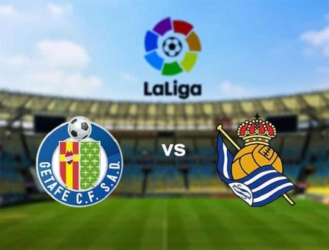 Soi kèo bóng đá Getafe vs Real Sociedad, 20:00 – 14/02/2021- VĐQG Tây Ban Nha