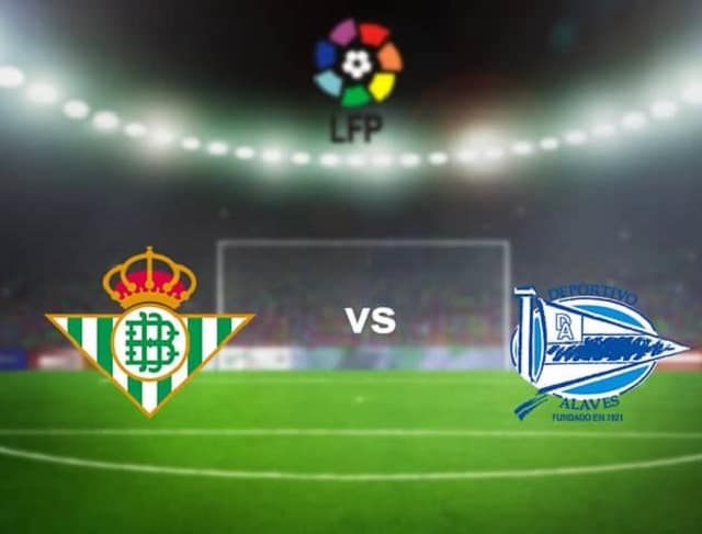 Soi kèo bóng đá Real Betis vs Alaves, 03:00 – 9/3/2021- VĐQG Tây Ban Nha