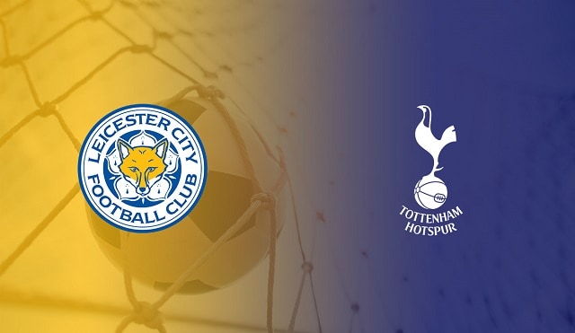 Soi kèo bóng đá Leicester vs Tottenham, 22:00 – 23/05/2021 – Ngoại Hạng Anh