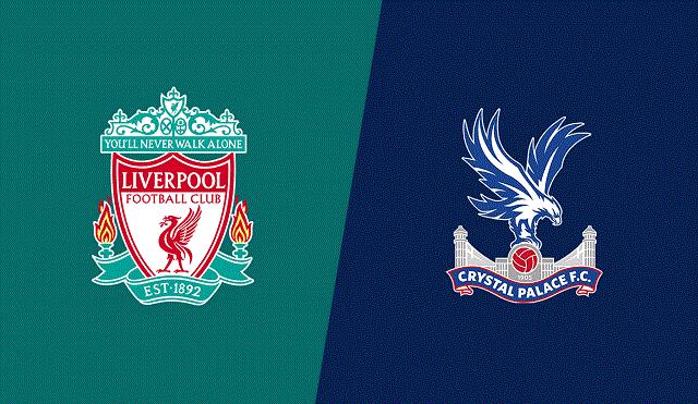 Soi kèo bóng đá Liverpool vs Crystal Palace, 22:00 – 23/05/2021– Ngoại hạng Anh