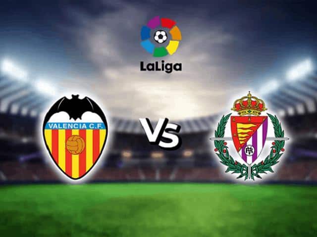 Soi kèo bóng đá Valencia vs Valladolid, 21:15 – 09/05/2021- VĐQG Tây Ban Nha