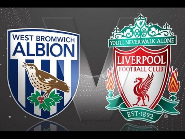 Soi kèo bóng đá West Brom vs Liverpool, 22:30 – 16/05/2021- Ngoại Hạng Anh