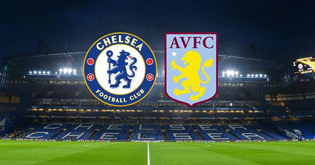 Soi kèo bóng đá Chelsea vs Aston Villa, 23:30 – 11/09/2021- Ngoại Hạng Anh