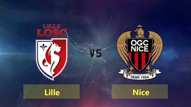 Soi kèo bóng đá Lille vs Nice, 22:00 – 14/08/2021- VĐQG Pháp [Ligue 1]