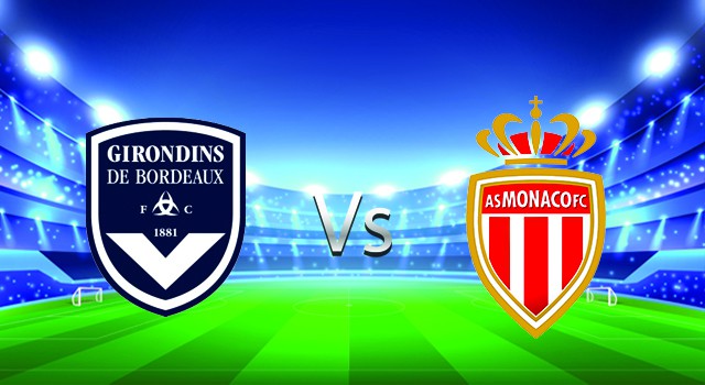 Soi kèo Bordeaux  vs Monaco , 20/02/2022 – Giải bóng đá Pháp