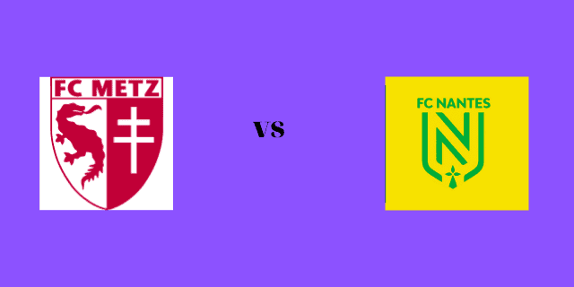 Soi kèo Metz  vs Nantes, 27/02/2022 – Giải bóng đá Pháp