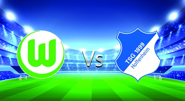 Soi kèo Wolfsburg  vs Hoffenheim, 19/02/2022 – Giải bóng đá Đức