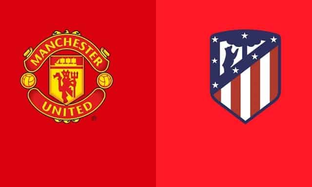 Soi keo Manchester Utd vs Atletico Madrid 16 03 2022 – Champion League