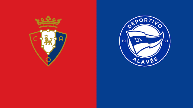 Soi kèo Osasuna vs Alaves, 10/04/2022 – La Liga