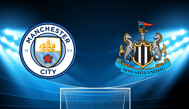 Soi kèo Manchester City vs Newcastle, 08/05/2022 – Ngoại hạng Anh