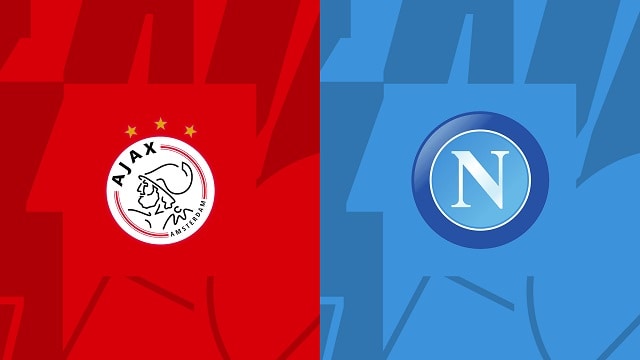 Soi kèo Ajax vs Napoli, 05/10/2022 – Giải bóng đá Cúp C1