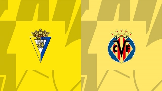 Soi kèo Cadiz vs Villarreal, 01/10/2022 – Giải bóng đá Tây Ban Nha