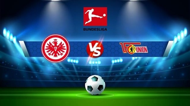 Soi kèo Frankfurt vs Union Berlin, 01/10/2022 – VĐQG Đức