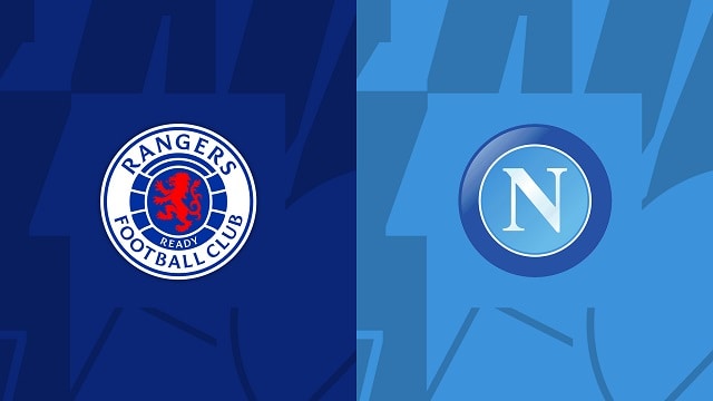 Soi kèo Rangers vs Napoli, 15/09/2022 – Giải bóng đá Cúp C1