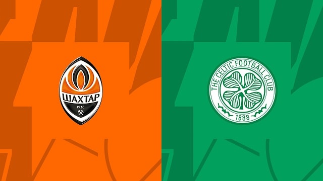 Soi kèo Shakhtar Donetsk vs Celtic, 14/09/2022 – Giải bóng đá Cúp C1