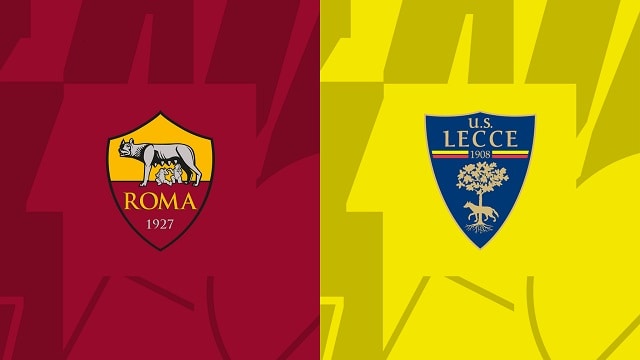 Soi kèo AS Roma vs Lecce, 10/10/2022 – Serie A